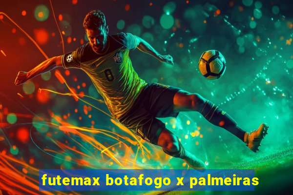 futemax botafogo x palmeiras